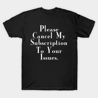 Scarcastic Sayings T-Shirt